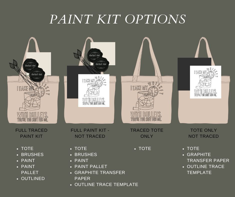 Tote Bag Paint Kit | I Take My Whiskey With Bullets | Tote Bag